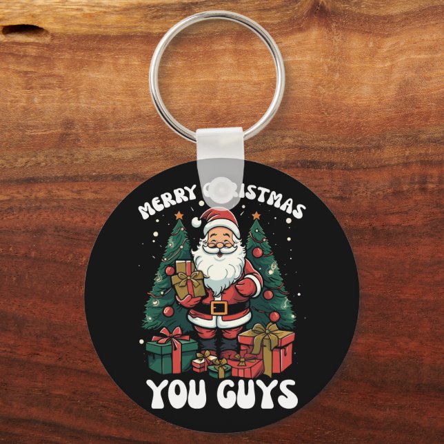 Merry Christmas You Guys Santa Claus Key Ring (Front)