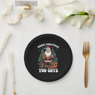 Merry Christmas You Guys Santa Claus Paper Plate