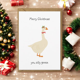 Merry Christmas You Silly Goose Holiday Card