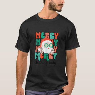 Merry Cleaning Lady Christmas Housekeeping Xmas Pa T-Shirt