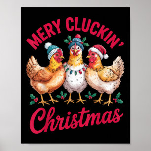Merry Cluckin Christmas Funny Chicken Holiday Farm Poster
