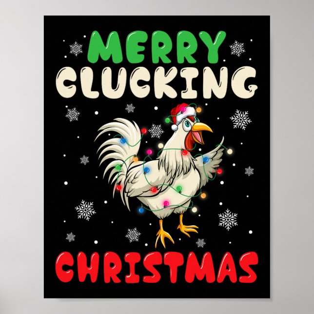 Merry Cluckin Christmas Funny Chicken Santa 1  Poster (Front)