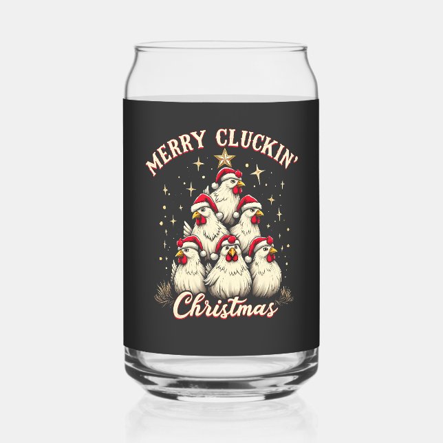 Merry Clucking Christmas Funny Chicken Roosters  Can Glass (Front)