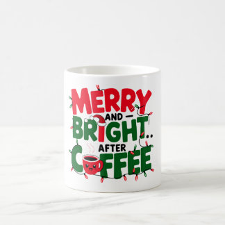 Merry Coffee Coffee Mug
