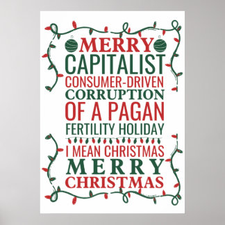 Merry Corruption Of  A Pagan Holiday, Santa Gift T Poster