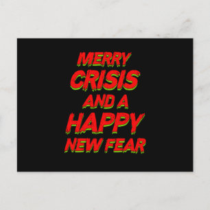 Merry Crisis And A Hanny New Fear Capitalist Gift Postcard
