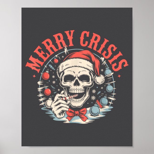 Merry Crisis Dark Humor Sarcastic Christmas Goth P Poster (Front)
