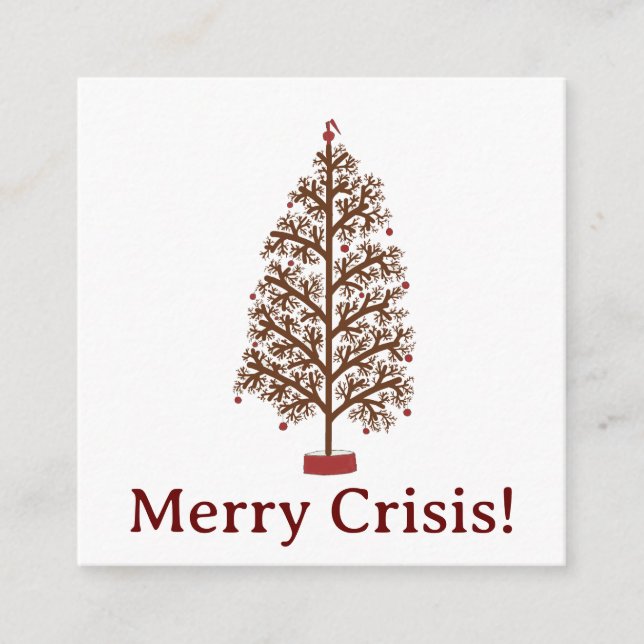 Merry Crisis Pre owned Christmas tree Enclosure Card (Front)