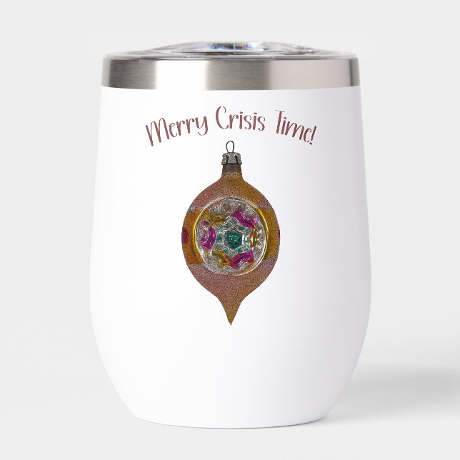 Merry Crisis Time – Stemless Wine Tumbler (Front)