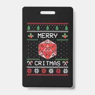 Merry Critmas II - Ugly Christmas ID Badge