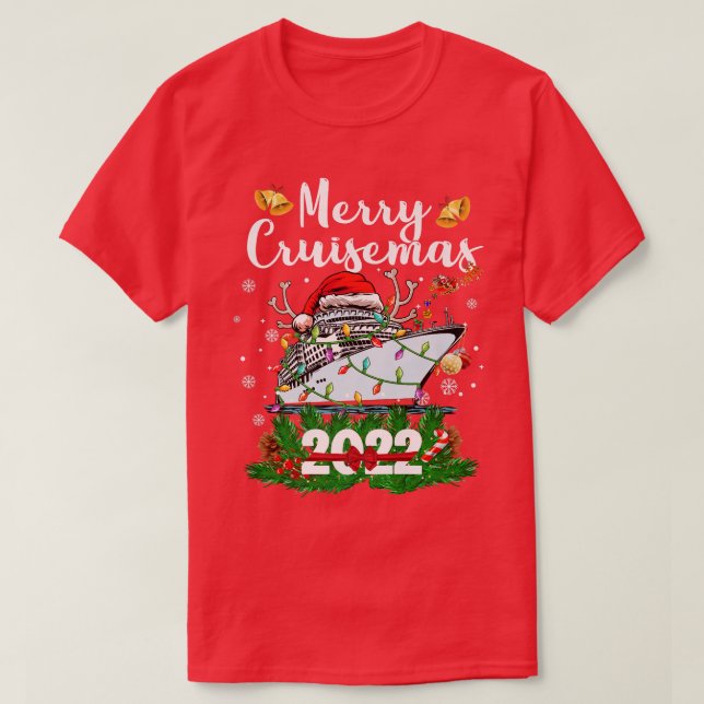 Merry Cruisemas 2022 Family Cruise Christmas Funny T-Shirt (Design Front)