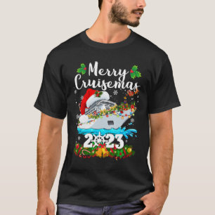 Merry Cruisemas 2023 Christmas Santa Reindeer Crui T-Shirt