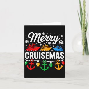 Merry Cruisemas Christmas Family Cruisin Funny Cru Card