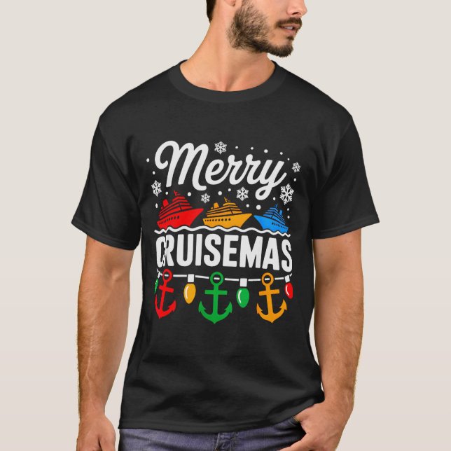 Merry Cruisemas Christmas Family Cruisin Funny Cru T-Shirt (Front)