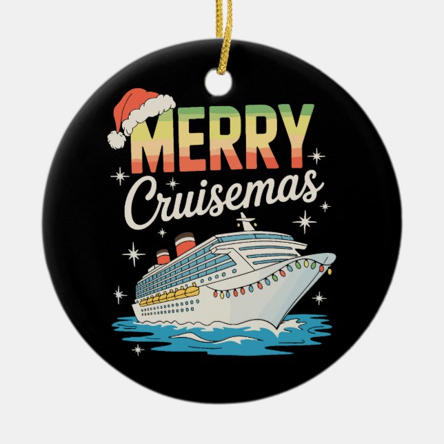 Merry Cruisemas Cruise Ship Xmas Family Christmas Ceramic Ornament (Front)