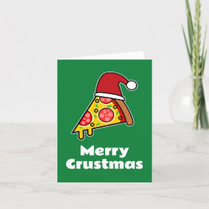 Merry Crustmas FUNNY PIZZA SLICE SANTA Holiday Card