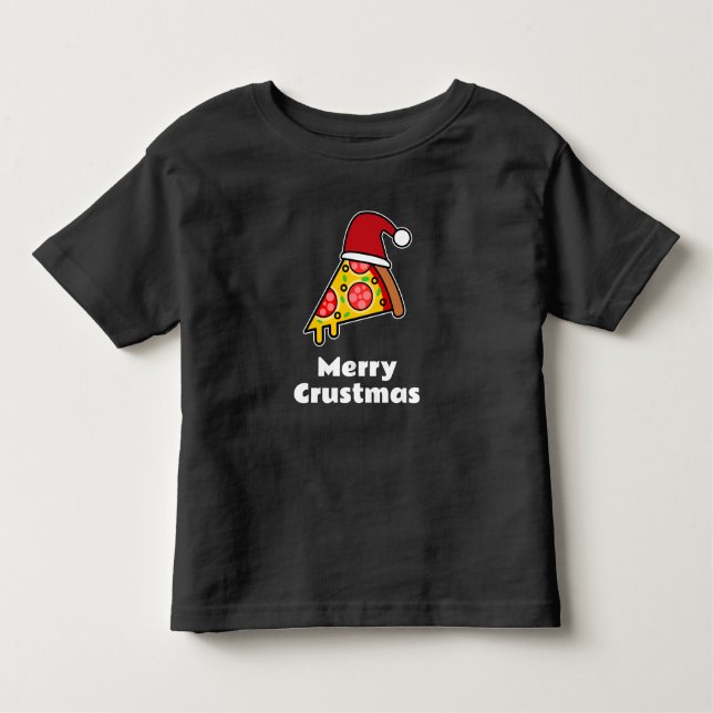 Merry Crustmas FUNNY PIZZA SLICE SANTA Toddler T-Shirt (Front)
