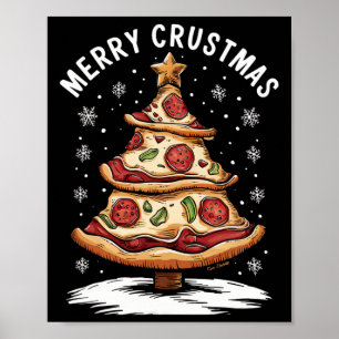 Merry Crustmas Pizza Christmas Tree Xmas Funny Piz Poster