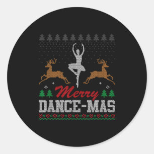 Merry Dance-mas Ballet Dancer Ugly Christmas Balle Classic Round Sticker