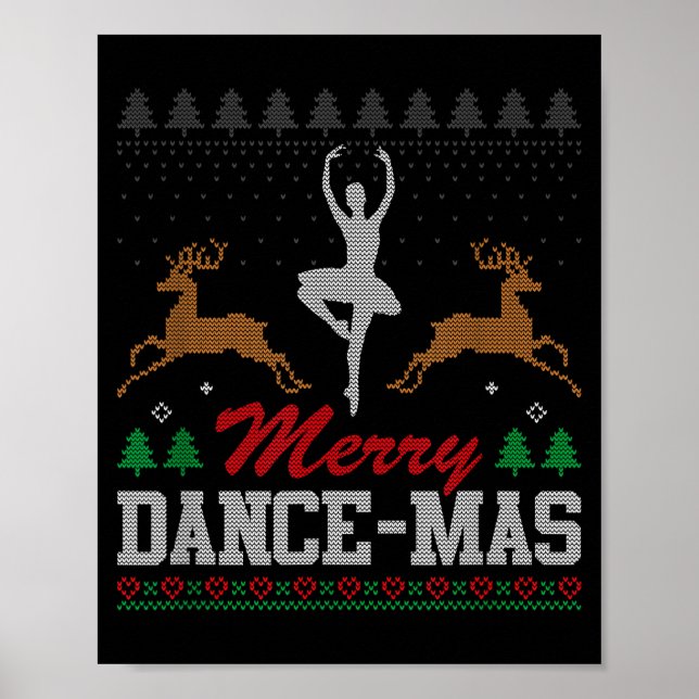 Merry Dance-mas Ballet Dancer Ugly Christmas Balle Poster (Front)