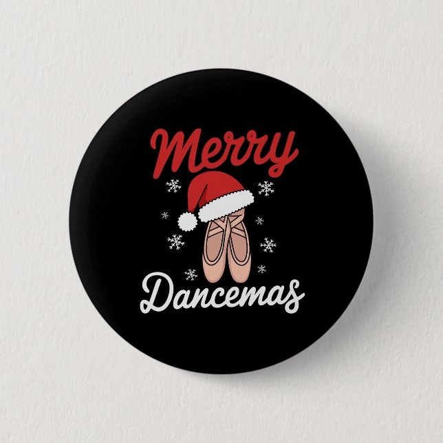 Merry Dancemas Ballet Dancer Teacher Christmas Dan 6 Cm Round Badge (Front)