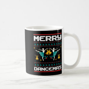 Merry Dancemas Ballet Dancers Ugly Christmas Xmas  Coffee Mug
