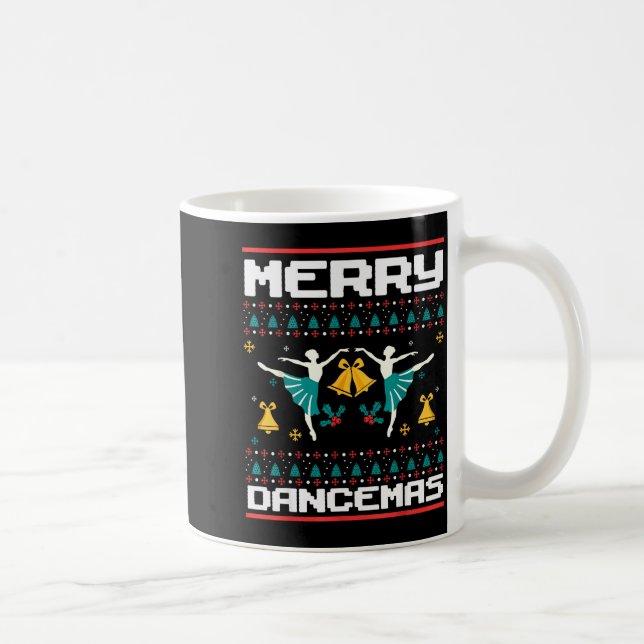 Merry Dancemas Ballet Dancers Ugly Christmas Xmas  Coffee Mug (Right)