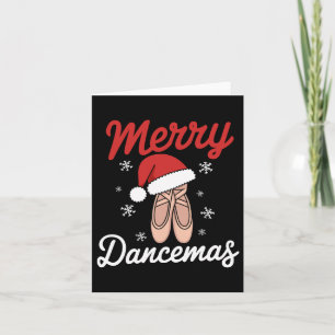 Merry Dancemas Byllet Dancer Teacher Christmas Dan Card
