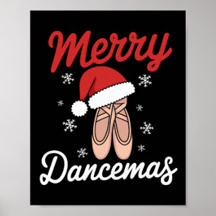 Merry Dancemas Byllet Dancer Teacher Christmas Dan Poster