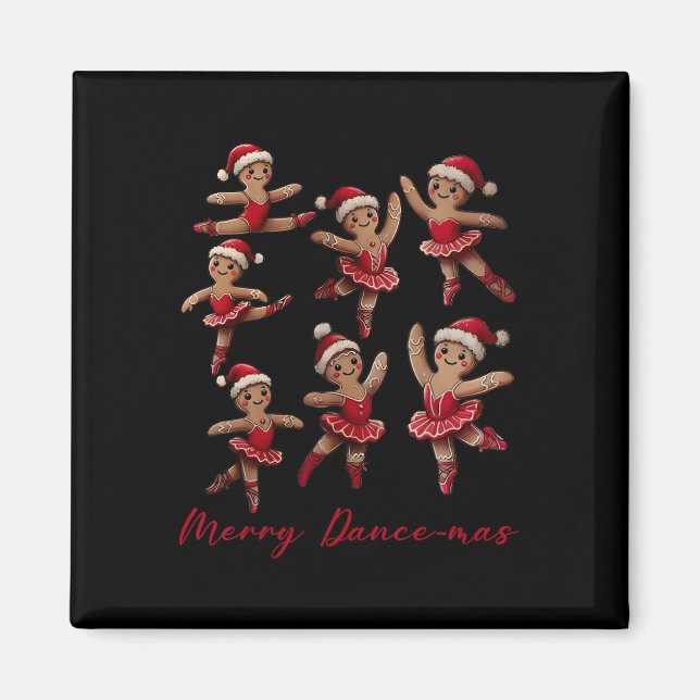 Merry Dancemas Gingerbread Dancer Ballet Christmas Magnet (Front)