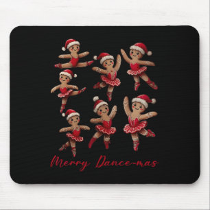 Merry Dancemas Gingerbread Dancer Ballet Christmas Mouse Pad