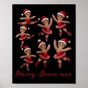 Merry Dancemas Gingerbread Dancer Ballet Christmas Poster