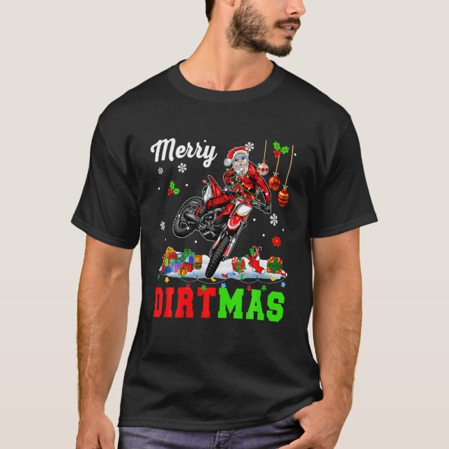 Merry Dirtmas Christmas Lights Santa Riding Dirt B T-Shirt (Front)