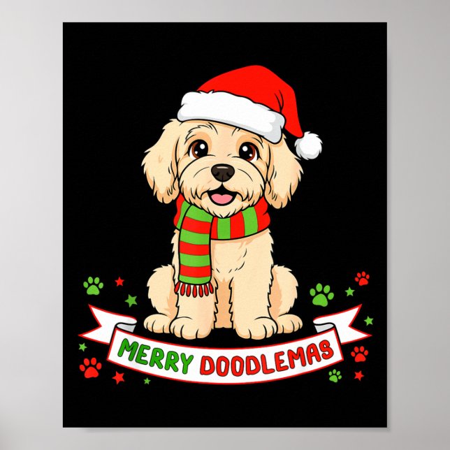 Merry Doodlemas Goldendoodle Christmas Doodle Dog  Poster (Front)