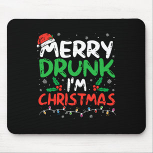Merry Drunk I'm Christmas Funny Santa Joke Xmas Dr Mouse Pad