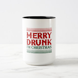 Merry Drunk I'm Christmas Gift Idea For Christmas Two-Tone Coffee Mug
