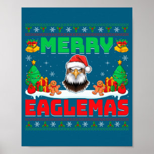 Merry Eaglemas - Eagle Wearing Santa Hat Ugly Chri Poster