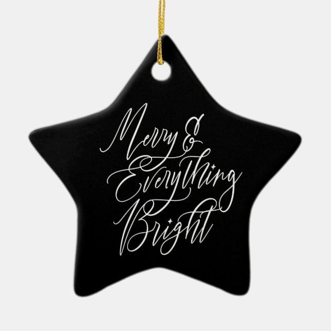 Merry & Everything Bright Black & White Ceramic Ornament (Front)