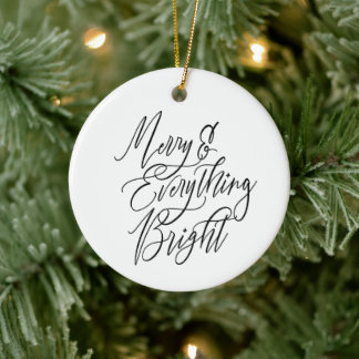 Merry & Everything Bright Round Ceramic Ornament