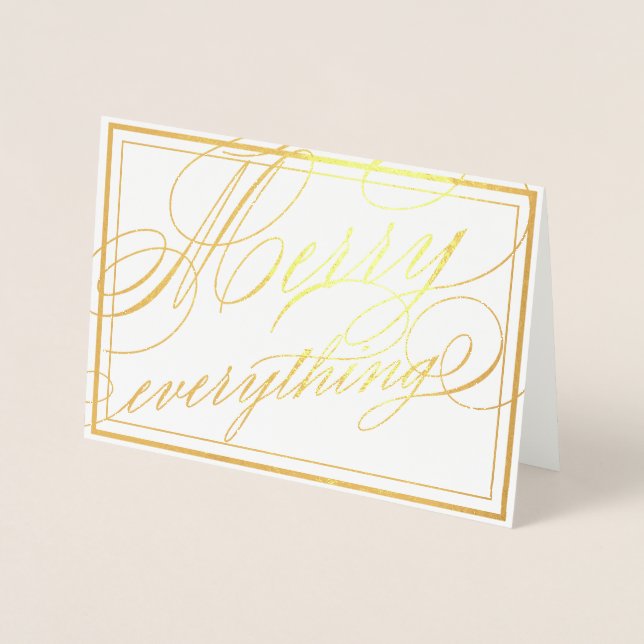Merry Everything Elegant Calligraphy Script Foil Card (Front)