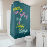 Merry Everything Happy Always Mint Teal Holiday Shower Curtain<br><div class="desc">Merry Everything and a Happy Always! Cover all the winter holidays with this simple and fun card in teal green,  chartreuse,  pink,  and mint.</div>