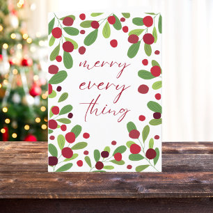 Merry Everything Mistletoe Holly Berries Holiday Card