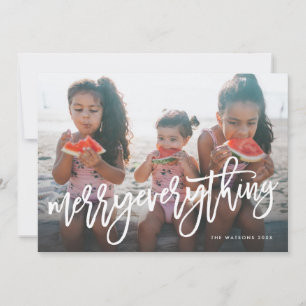 Merry Everything Photo Card Awesome White Script