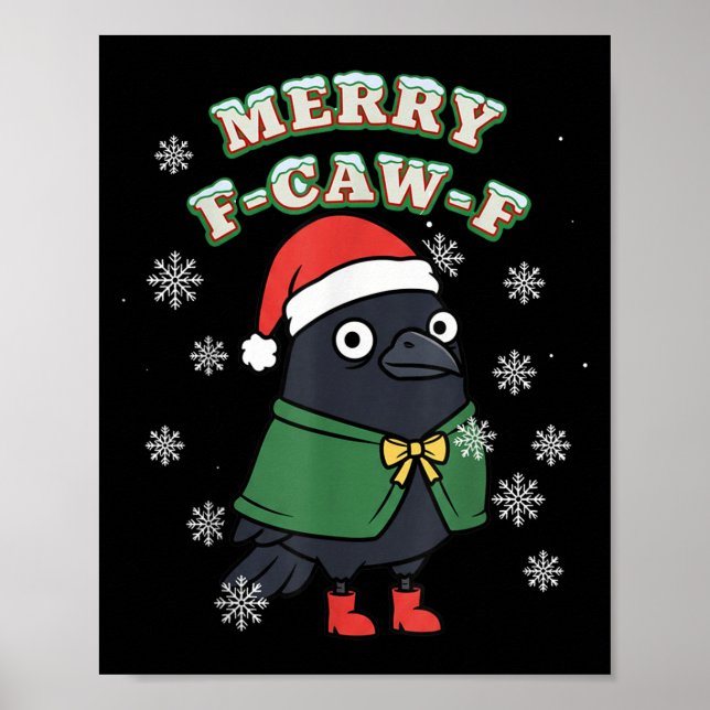 Merry F-caw-f Black Crow Fcawf Christmas Holiday F Poster (Front)