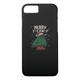 Merry F-Caw-F iPhone 8/7 Case