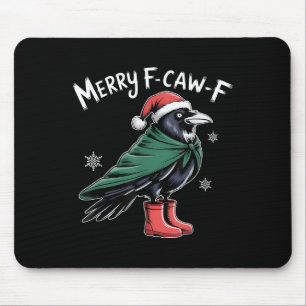 Merry F-caw-f Crow, Black Bird Christmas, Christma Mouse Pad