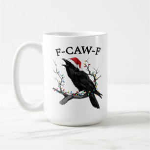 Merry F-Caw-F Funny Christmas Black Crow F Caw F Coffee Mug