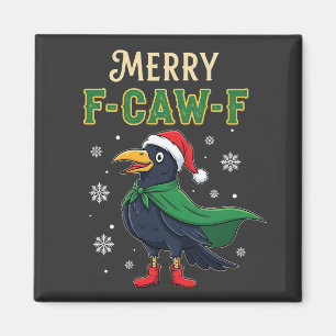 Merry F-Caw-F Funny Christmas Raven Crow Santa  Magnet