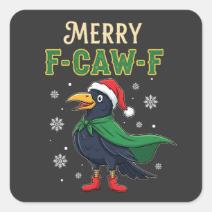 Merry F-Caw-F Funny Christmas Raven Crow Santa  Square Sticker
