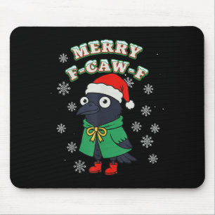Merry F-caw-f Raven Fcawf Christmas Holiday Crow F Mouse Pad